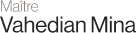 Logo Maître Vahedian